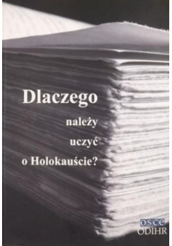 Dlaczego należy uczyć o holokauście