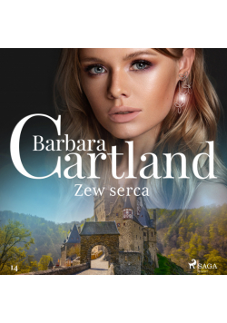 Ponadczasowe historie miłosne Barbary Cartland. Zew serca - Ponadczasowe historie miłosne Barbary Cartland (#14)