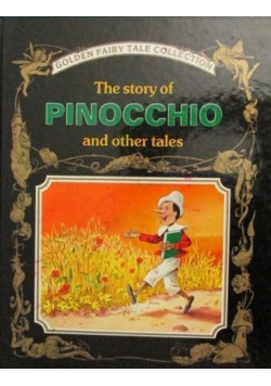 The story of Pinocchio and other tales