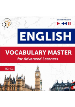 English Vocabulary Master for Advanced Learners - Listen &amp; Learn (Proficiency Level B2-C1)