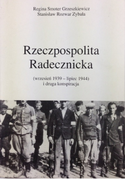 Rzeczpospolita Radecznicka 1939 - 1944