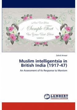 Muslim intelligentsia in British India (1917-47)