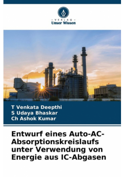 Entwurf eines Auto-AC-Absorptionskreislaufs unter Verwendung von Energie aus IC-Abgasen