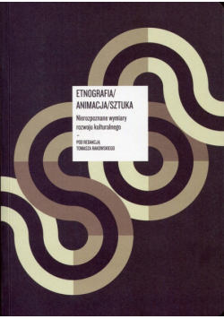 Etnografia/ Animacja/ Sztuka z płytą CD