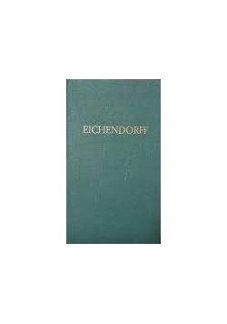 Eichendorffs Werke. In einem band