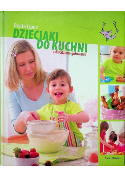 Dzieciaki do kuchni czyli rodzinne gotowanie