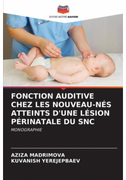 Fonction Auditive Chez Les Nouveau-Nés Atteints D'une Lésion Périnatale Du Snc
