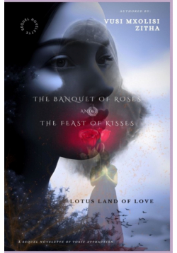 The Banquet of Roses and the Feast of Kisses