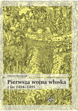 Pierwsza wojna włoska z lat 1494 1495