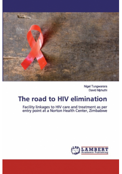 The road to HIV elimination