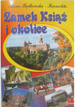 Zamek Książ i okolice