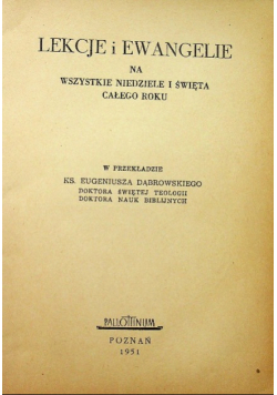Lekcje i Ewangelie na wszystkie niedziele i święta całego roku
