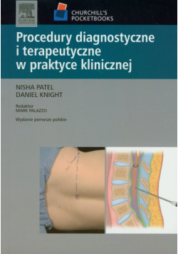 Procedury diagnostyczne i terapeutyczne w praktyce klinicznej