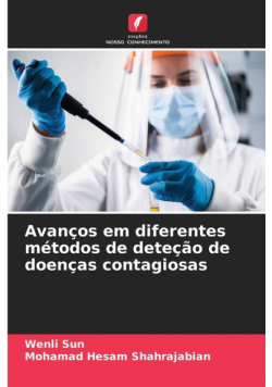 Avanços em diferentes métodos de deteção de doenças contagiosas