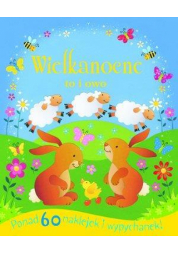 Wielkanocne to i owo