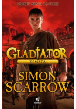 Gladiator. Zemsta
