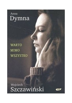 Warto mimo wszystko