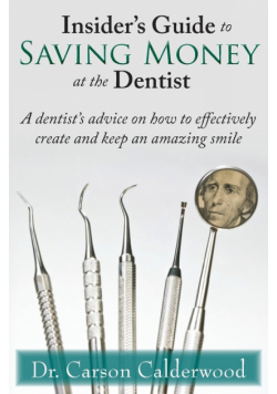 Insider's Guide to Saving Money at the Dentist