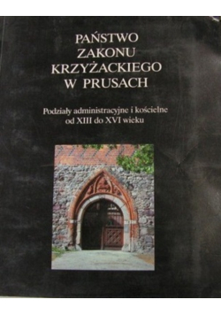 Państwo zakonu krzyżackiego w Prusach