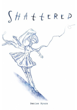 Shattered