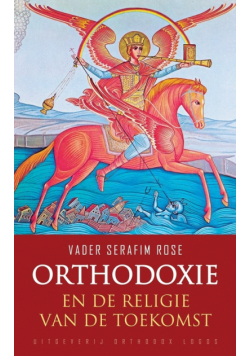 Orthodoxie en de religie van de toekomst