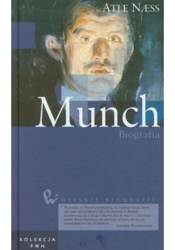 Kolekcja PWN Wielkie biografie Tom 15 Munch Biografia