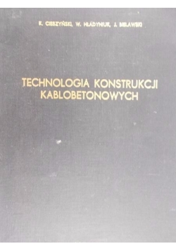 Technologia Konstrukcji Kablobetonowych