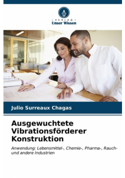 Ausgewuchtete Vibrationsförderer Konstruktion
