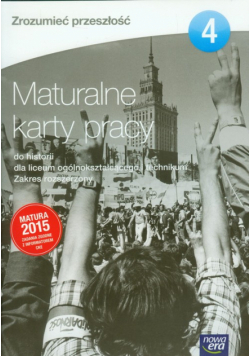 Furman Barbara - Zrozumieć przeszłość Maturalne karty pracy 4 Zakres rozszerzony