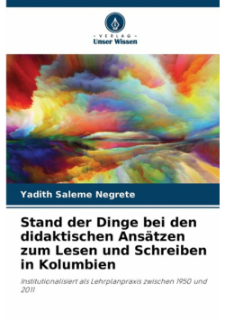 Stand der Dinge bei den didaktischen Ansätzen zum Lesen und Schreiben in Kolumbien