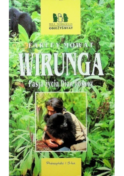 Wirunga Pasja życia Dian Fossey