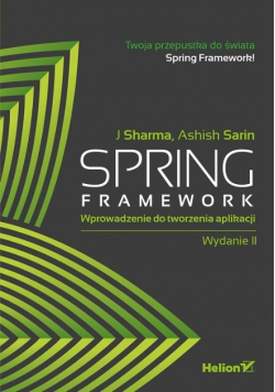 Spring Framework Wprowadzenie do tworzenia aplikacji