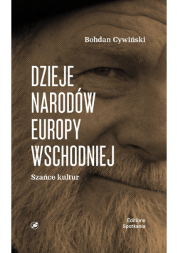 Cywiński Bohdan - Dzieje Narodów Europy Wschodniej