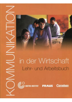 Kommunikation im der Wirtschaft Lehr- und Arbeitsbuch + CD