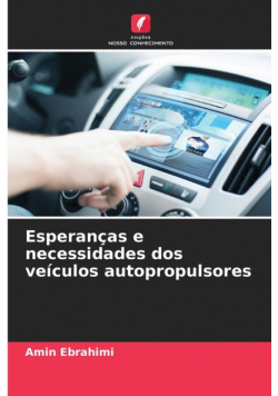Esperanças e necessidades dos veículos autopropulsores