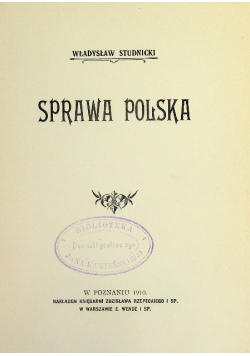 Sprawa Polska, 1910 r.