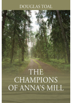 The Champions of Anna's Mill