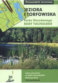 Jeziora i torfowiska Parku Narodowego Bory Tucholskie
