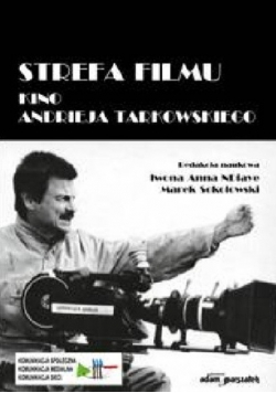 Strefa filmu kino Andrieja Tarkowskiego
