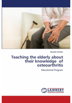 Teaching the elderly about their knowledge of osteoarthritis