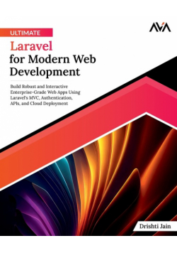 Ultimate Laravel for Modern Web Development