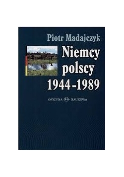 Niemcy polscy 1944 - 1989