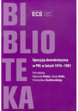 Opozycja demokratyczna w PRL w latach 1976 1981