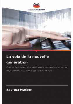 La voix de la nouvelle génération