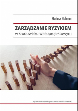 Zarządzanie ryzykiem w środowisku wieloprojektowym
