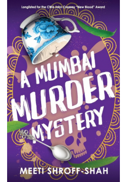 A MUMBAI MURDER MYSTERY a completely unputdownable must-read crime mystery