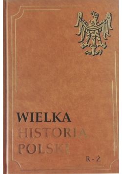 Wielka historia Polski Tom XIII