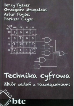 Technika cyfrowa Zbiór zadań z rozwiązaniami
