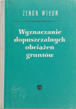 Wyznaczanie dopuszczalnych obciążeń gruntów