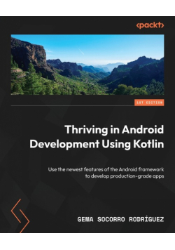 Thriving in Android Development Using Kotlin